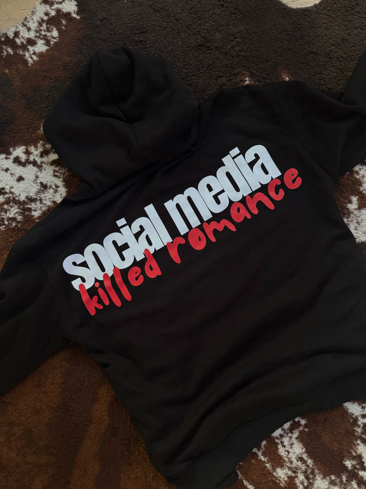 Social Media Killed Romance Hoodie